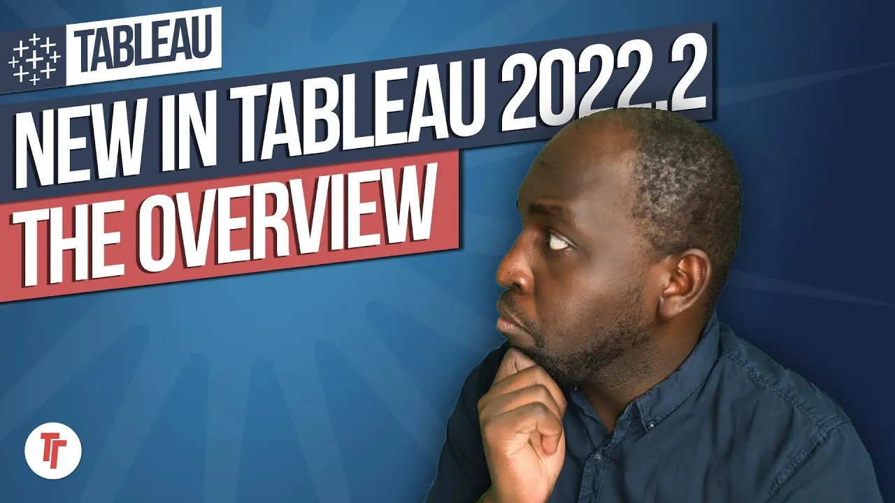 New features coming in Tableau 2022.2 - All products