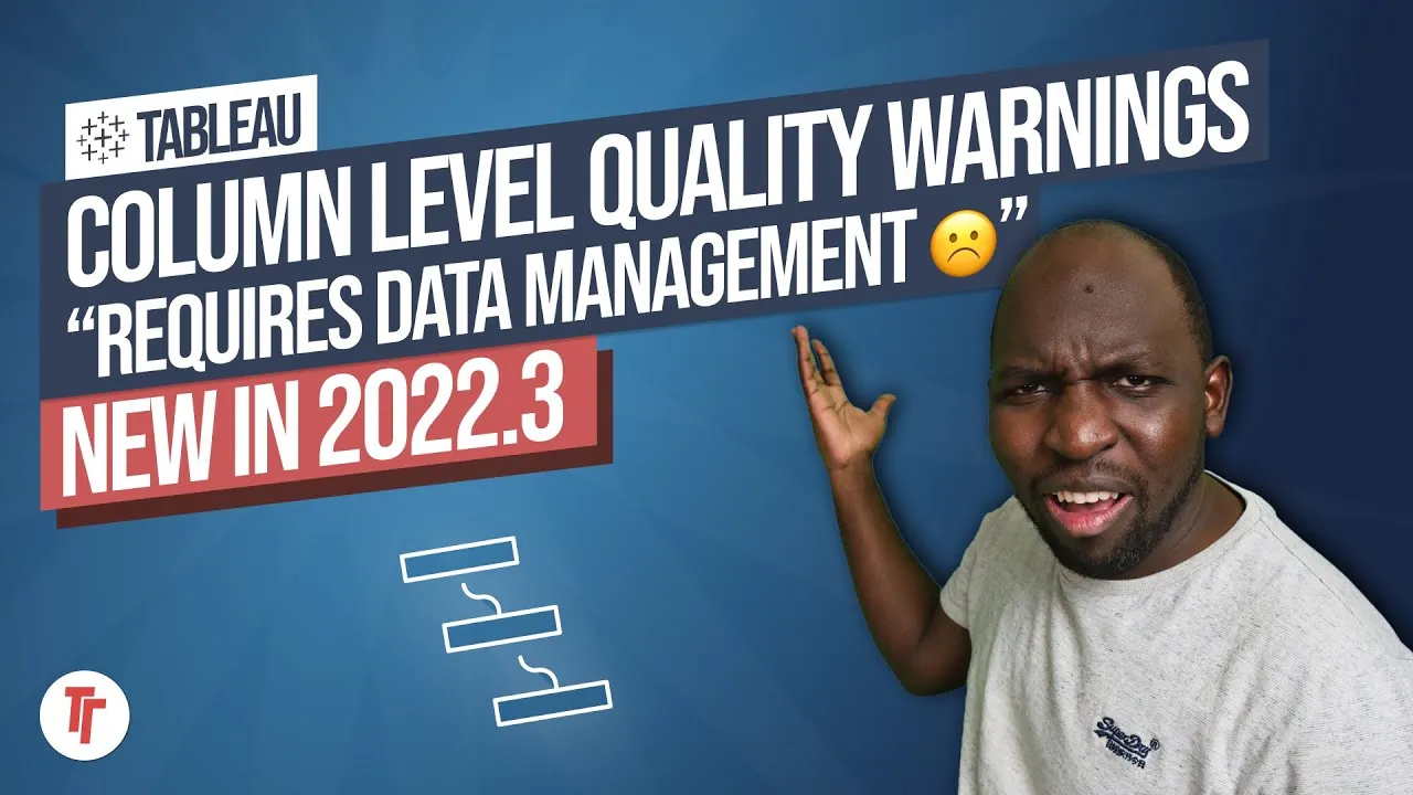 Column-level data quality warnings: New in Tableau 2022.3