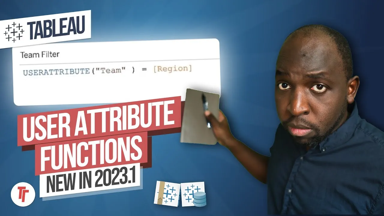 User Attribute Functions (UAFs) | New in Tableau 2023.1