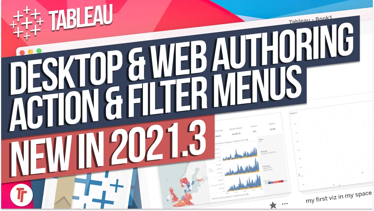 Action & filter menu changes in Desktop & Web Authoring: New in Tableau 2021.3