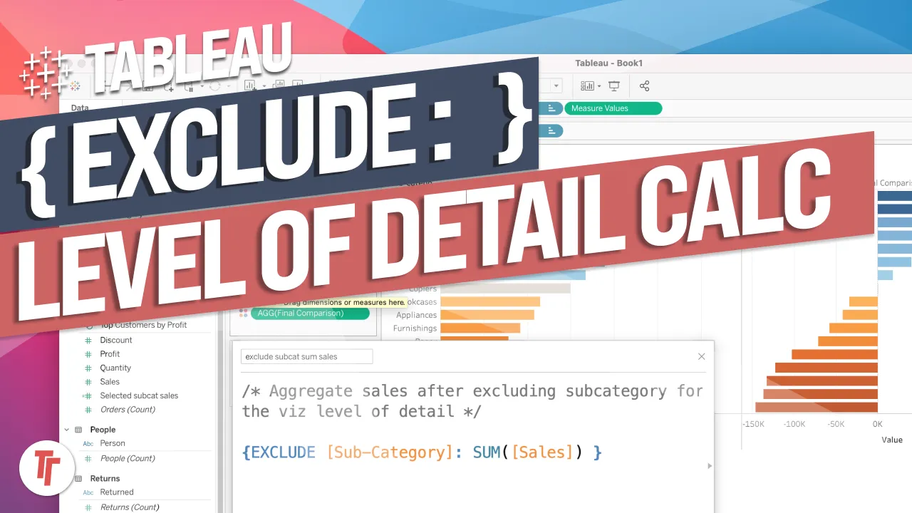 Exclude Level of Detail Calculation: Tableau Functions