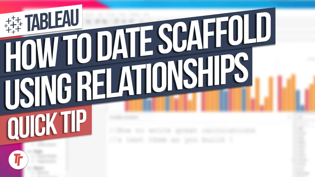 How to create a date scaffold in Tableau using Relationships