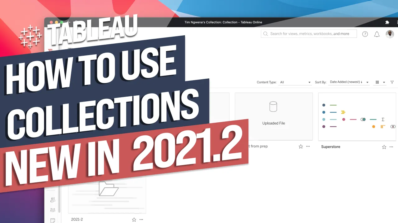 How to use Collections: New in Tableau 2021.2
