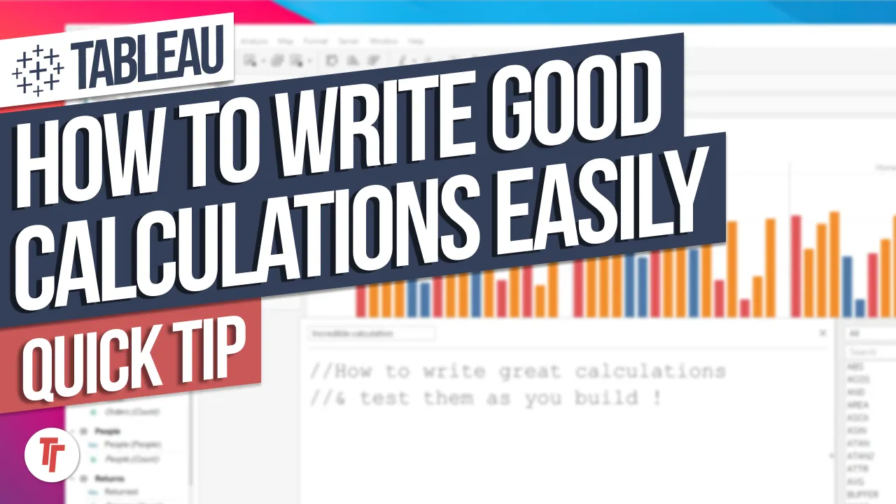 How to write calculations clearly in Tableau: Desktop & Web authoring