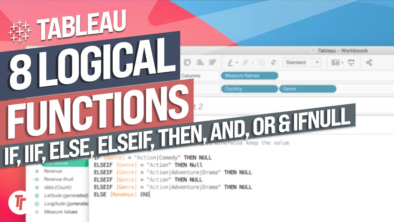 The main logical functions in Tableau
