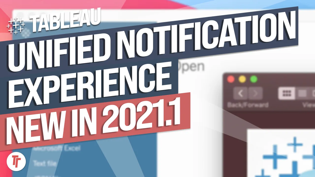 Unified notification experience: New in tableau 2021.1