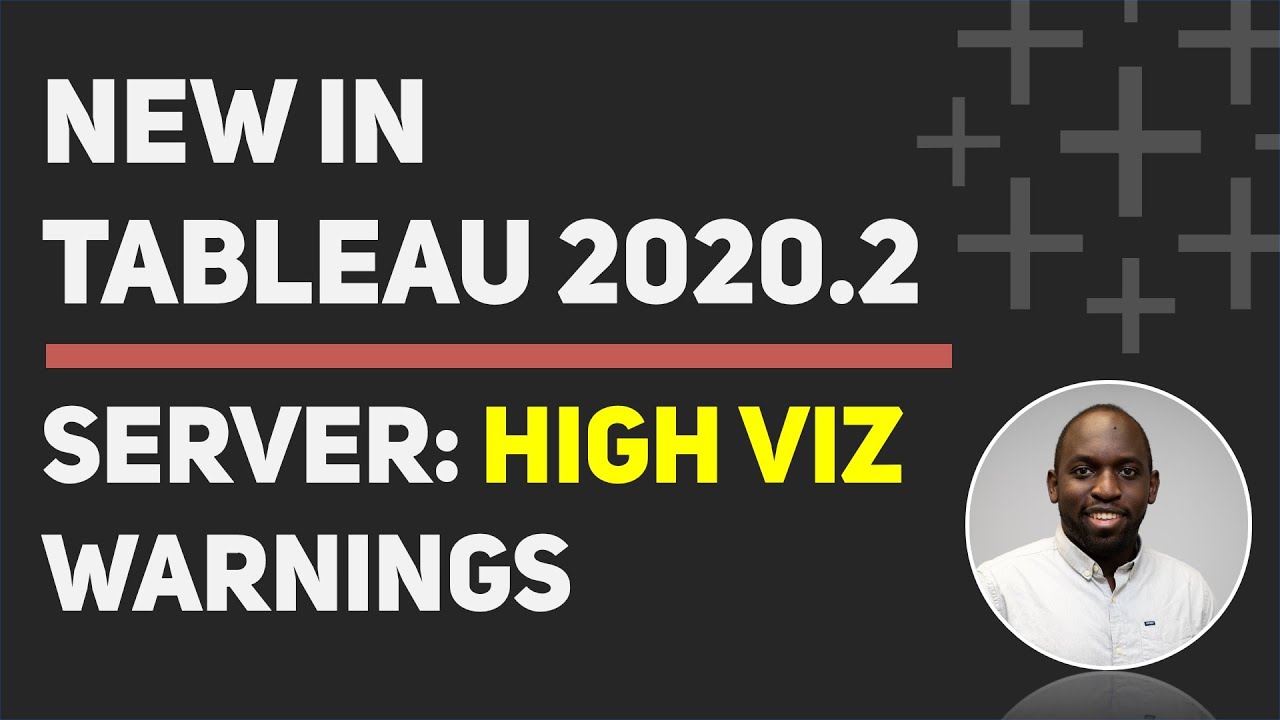Tableau 2020.2: High viz data quality warnings on Server & Online